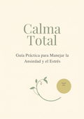 Portada del ebook Calma Total - Guía práctica para manejar la ansiedad y el estrés